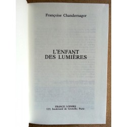 Françoise Chandernagor - L'Enfant des lumières