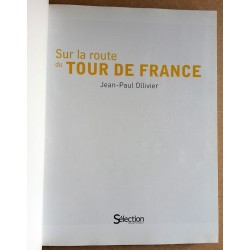 Jean-Paul Ollivier - Sur la route du Tour de France