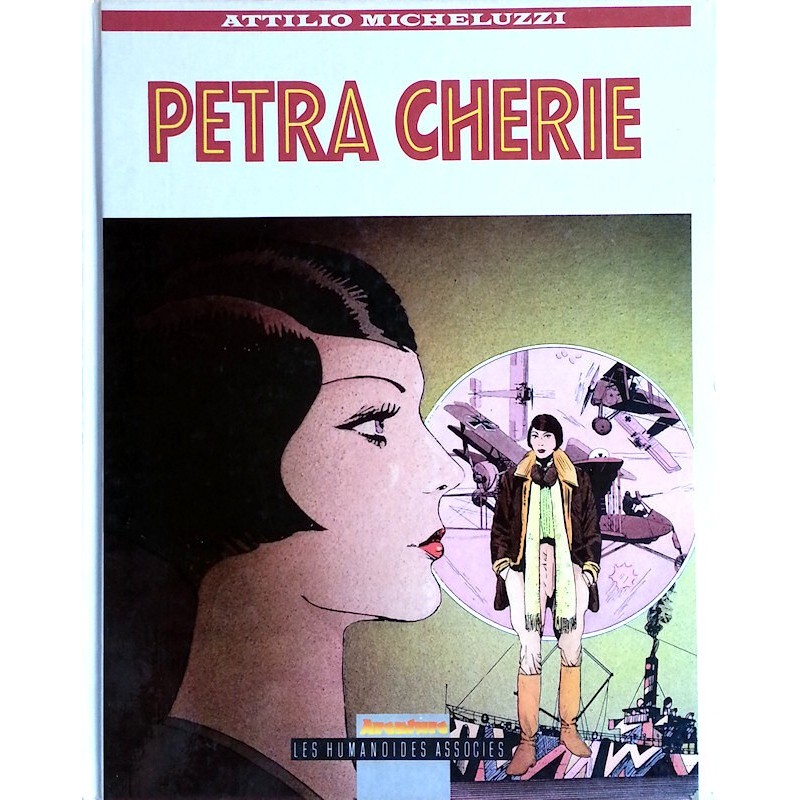 Attilio Micheluzzi - Petra chérie