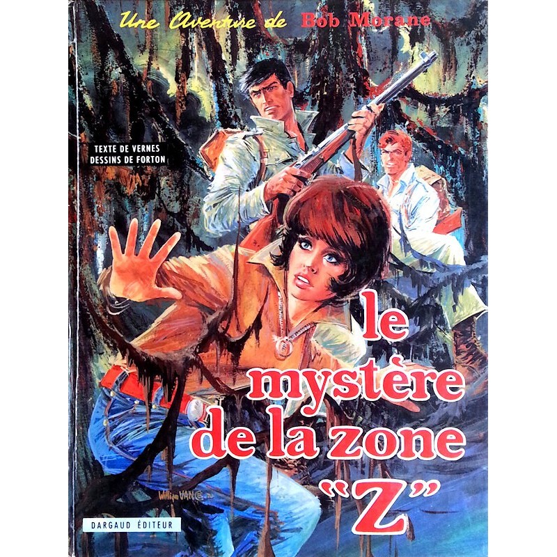 Vernes et Forton - Les aventures de Bob Morane : Le mystère de la zone "Z"