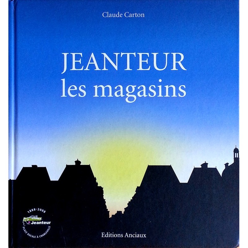 Claude Carton - Jeanteur, les magasins