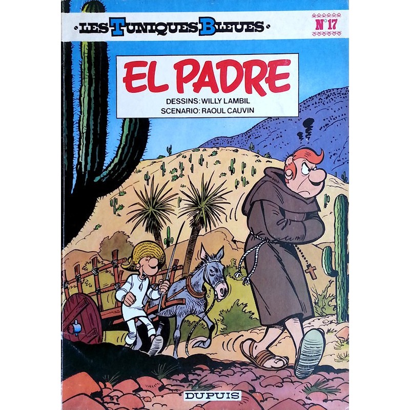 Willy Lambil & Raoul Cauvin - Les tuniques bleues, Tome 17 : El Padre
