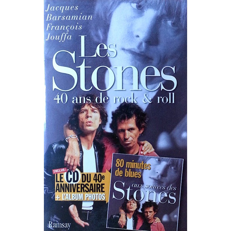 François Jouffa & Jacques Barsamian - Les Stones : 40 ans de Rock & Roll