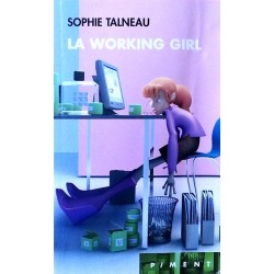 Sophie Talneau - La working girl