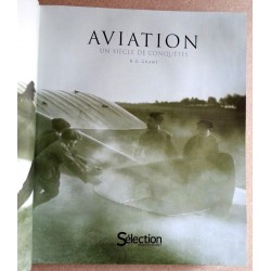 R.G. Grant - Aviation, un siècle de conquêtes