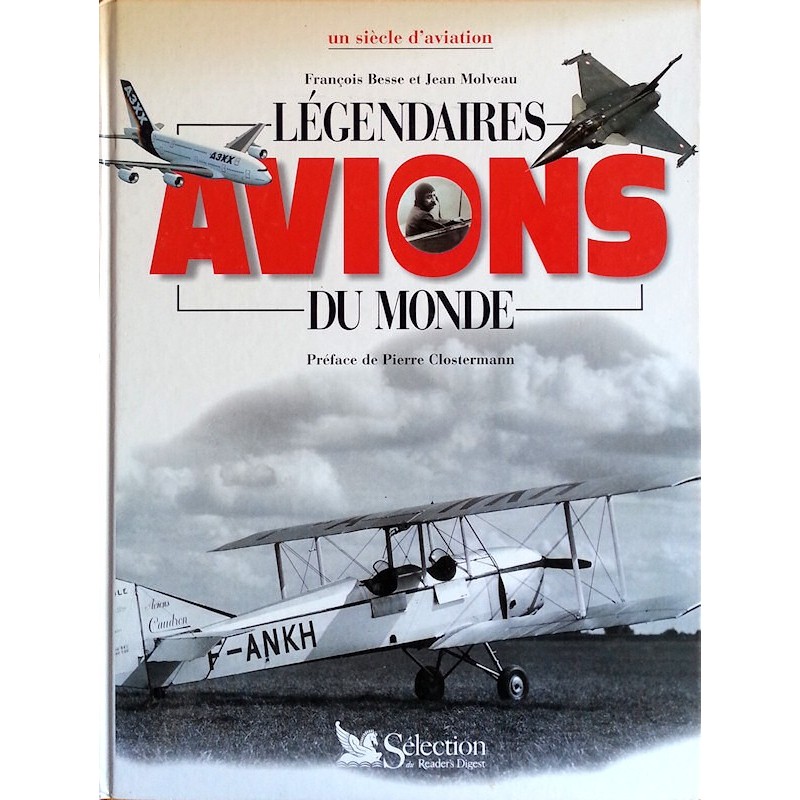 François Besse et Jean Molveau - Légendaires avions du monde