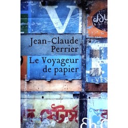 Jean-Claude Perrier - Le voyageur de papier