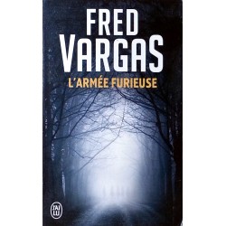 Fred Vargas - L'armée furieuse