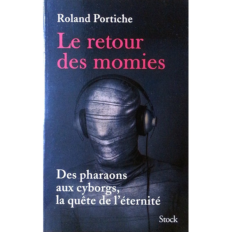 Roland Portiche - Le retour des momies