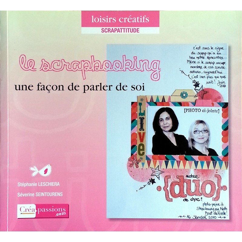 Stéphanie Leschiera et Séverine Seintourens - Le scrapbooking : Une façon de parler de soi