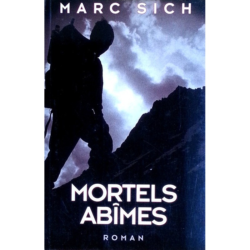 Marc Sich - Mortels abîmes