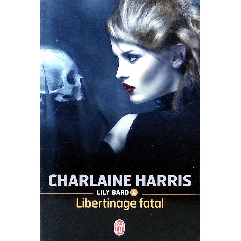 Charlaine Harris - Lily Bard, Tome 4 : Libertinage fatal
