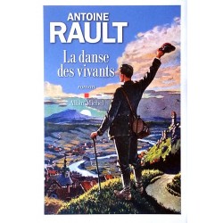Antoine Rault - La danse des vivants