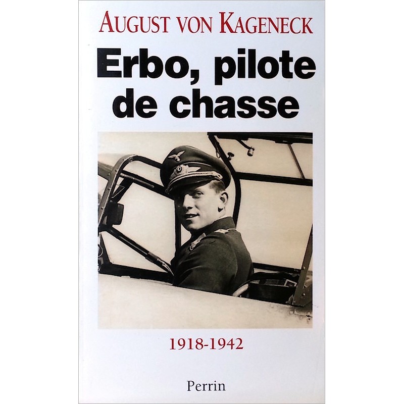 August von Kageneck - Erbo, pilote de chasse 1918-1942