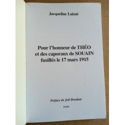 Jacqueline Laisné - Pour l'honneur de Théo et des caporaux de Souain fusillés le 17 mars 1915
