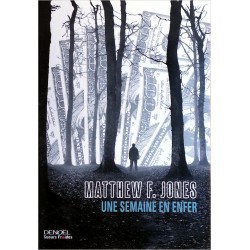 Matthew F. Jones - Une semaine en enfer