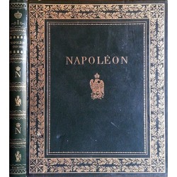 Napoléon et l'Empire 1769-1815-1821, Tome 1