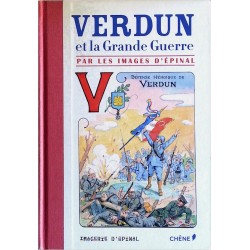 Myriam Blanc - Verdun et la Grande Guerre par les images d'Épinal