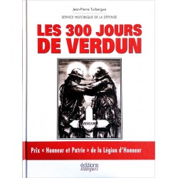Jean-Pierre Turbergue - Les 300 jours de Verdun