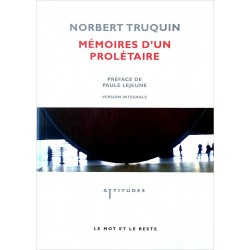 Norbert Truquin - Mémoires d'un prolétaire