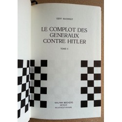 Gert Buchheit - Le complot des généraux contre Hitler, Tome 2