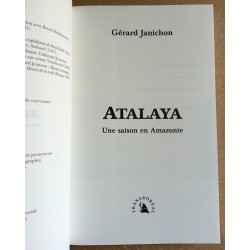 Gérard Janichon - Atalaya : Une saison en Amazonie