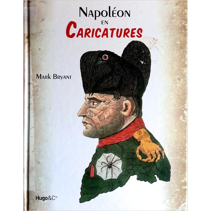 Mark Bryant - Napoléon en caricatures