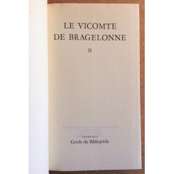 Alexandre Dumas - Le Vicomte de Bragelonne. Tome 2